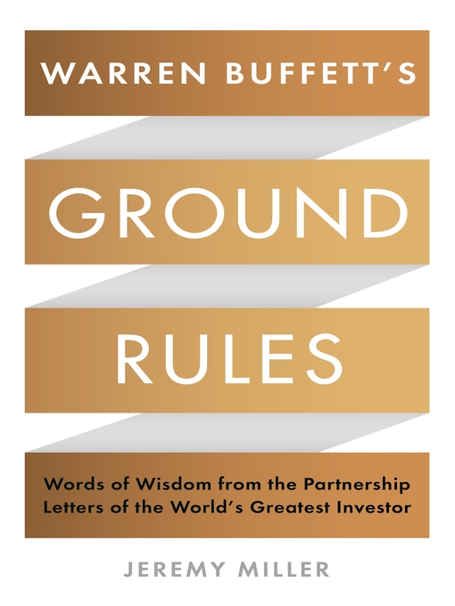 Title details for Warren Buffett's Ground Rules by Jeremy Miller - Available